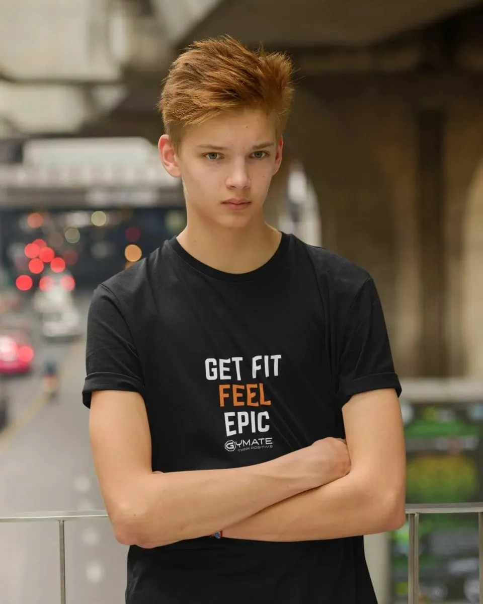 Youth/Kids Slogan T Shirt 'Get Fit Feel Epic'